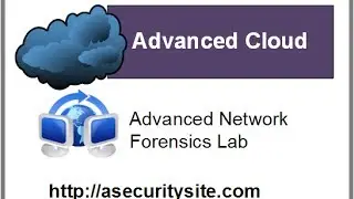 Advanced Network Forensics Lab