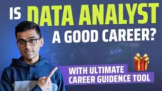 Is Data Analyst a Good Career? | Ultimate Career guidance tool