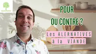 POUR ou CONTRE les alternatives végétales à la viande ? | LUNDI VERT N°297