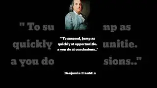 Benjamin Franklin most inspirational and memorable quotes❣️🔥| The Inspiring Movement 🔥❣️#motivation