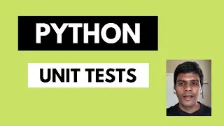 Python Unit Tests || Python For Beginners || Python Tutorial #17