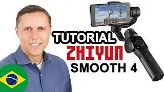 Zhiyun Smooth 4, Tutorial em Português, Gimbal para Celular