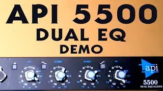 API 5500 Dual EQ Demo