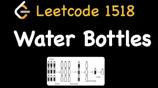 Leetcode 1518: Water Bottles