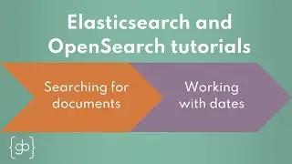 Working with dates in Elasticsearch and OpenSearch