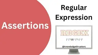 Assertions In Regex | Regex Tutorial 