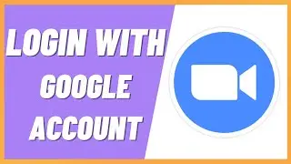 How to Login Zoom With Google Account (2022)