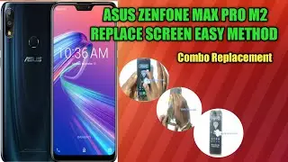 Asus Zenfone Max Pro M2 Screen Replacement - How Touch Display Replace - Assembling