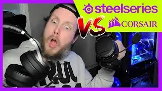 Steel Series vs Corsair Headset: the KING of GAMING! Which is Best!