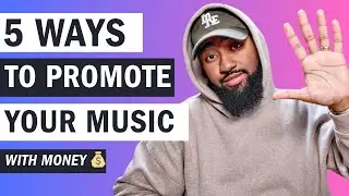 5 Ways to ACTUALLY Promote Your Music in 2024 (With a Budget!)