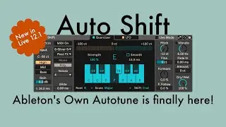 Auto Shift - Ableton Live 12.1 Get Its Own Autotune