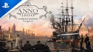 Anno 1800 Console Edition - Reveal Trailer | PS5, deutsch