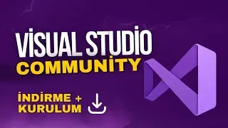 Visual Studio 2022 Kurulum! Visual Studio Nasıl İndirilir? 2024