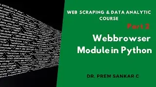 Open Web Browser With webbrowser Module in Python | Web Scrapping and Data Analytics Course #2