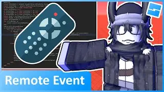 Remote Events (One-Way Communication) - Roblox Advanced Scripting #5 (2023)