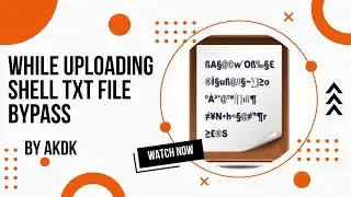 While Uploading Shell Txt File Bypass By AkDk
