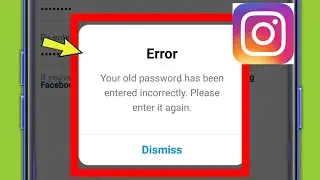 Fix Instagram || Your old password has been entered incorrectly Please enter it again Problem Solved