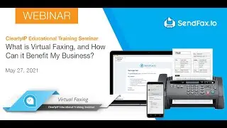 Virtual Faxing Webinar - May 27, 2021