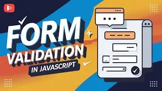 Form Validation in JavaScript | Complete Form Validation | JavaScript Tutorial