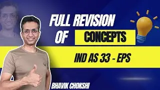 IND AS 33 EPS  | CA FINAL REVISION LECTURE | FR & AFM BY BHAVIK CHOKSHI