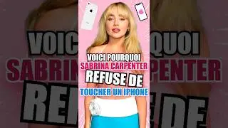 VOICI POURQUOI SABRINA CARPENTER REFUSE DE TOUCHER UN IPHONE 😱😱 #shorts