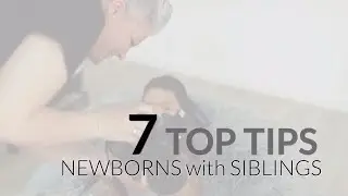 7 TIPS when Photographing Siblings with Newborn Babies