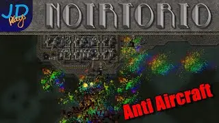 Factorio Anti Aircraft ⚙️ NoirTorio Ep19 ⚙️ Factorio 1.0 Gameplay, Lets Play