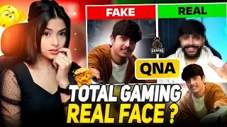 AJJU BHAI REAL FACE REVEAL | Q&A TOTAL GAMING REACTION VIDEO 