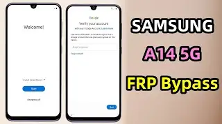 Samsung A14 5G FRP Bypass 2025 Android 13/14 | A14 FRP Unlock Google Account Lock