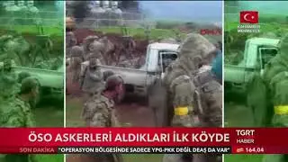 Öso askerleri ilk köyü ele geçirdi !