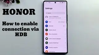 Ho to enable HDB on Honor PHONES