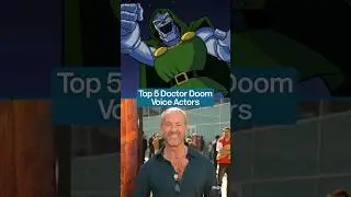 Best Doctor Doom Voice Actors!