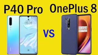 Oneplus 8 Pro Vs Huawei P40 Pro. Battle of the smartphones|Битва смартфонов|Telefonlar jangi.