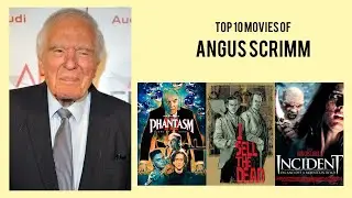 Angus Scrimm Top 10 Movies of Angus Scrimm| Best 10 Movies of Angus Scrimm