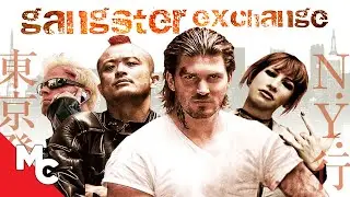 Gangster Exchange | Full Action Movie | Christopher Russell | Nobuya Shimamoto