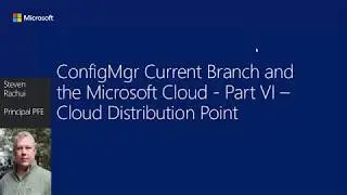 Part 6 Cloud Distribution Point - ConfigMgr CB and the Microsoft cloud platform