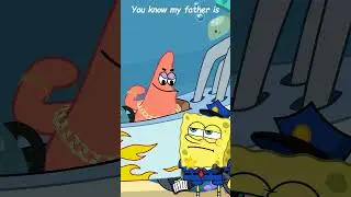 SpongeBob Parody: U know my father is? #1