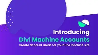 Introducing Divi Machine Accounts - Custom user account management pages for Divi