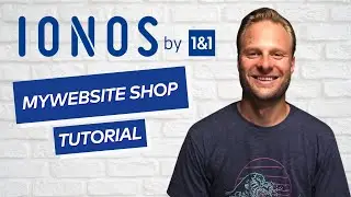 IONOS MyWebsite Shop Tutorial: Dein eigener Onlineshop