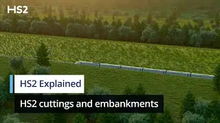 HS2 cuttings and embankments