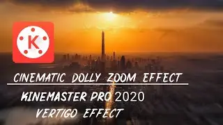 Cinematic dolly zoom/vertigo effect|kinemaster pro tutorial  2020 by raj tech tools