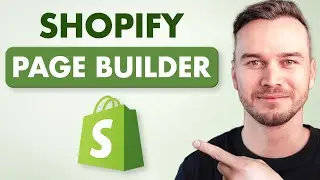 Shopify Page Builder Tutorial (Quick Beginners Guide)