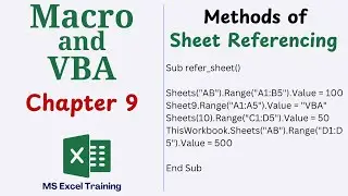 Macro and VBA Chapter 9 | Methods of Sheet Referencing