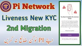 Pi Network New Update Liveness KYC || Pi 2nd Migration Update || Pi Wellet Hack Issue Solved