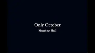 Only October (Official Video)