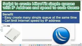 MikroTik Script Create Simple Queue with IP and Bandwidth