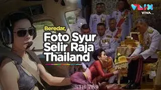 Ribuan Foto Syur Selir Raja Thailand Tersebar ke Publik