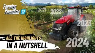 Recap: Farming Simulator 22 in a Nutshell