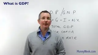 What is GDP? - MoneyWeek Investment Tutorials