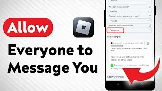 How to Allow Everyone to Message you On Roblox (Updated)